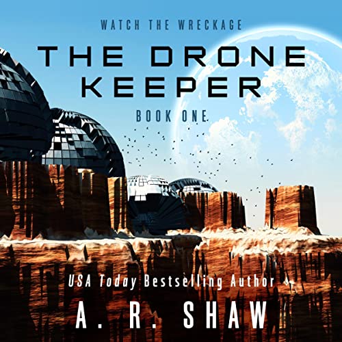 The Drone Keeper by A. R. Shaw