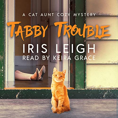 Tabby Trouble by Iris Leigh