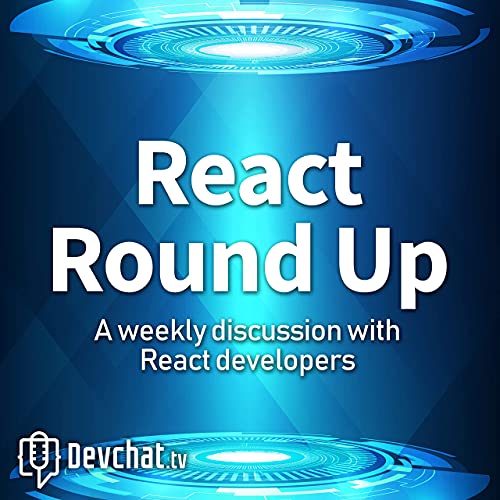 React Round Up by Devchat.tv