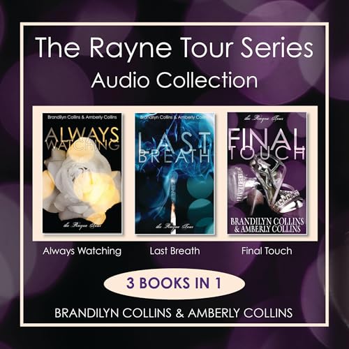 The Rayne Tour Series Audio Collection
