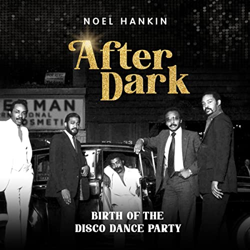 After Dark by Noel Hankin