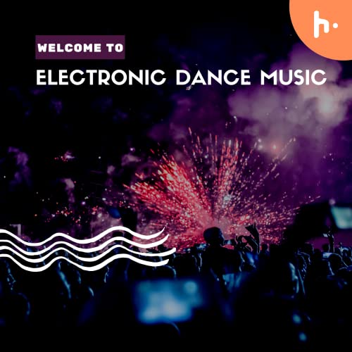 Electronic Dance Music by EDM MUSIC