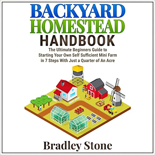 Backyard Homestead Handbook