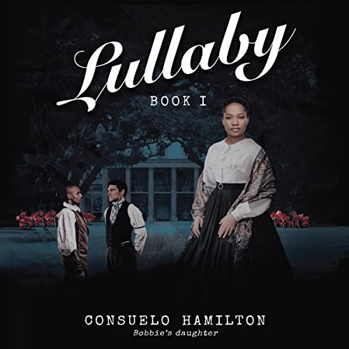Lullaby: Book 1 by Consuelo Hamilton