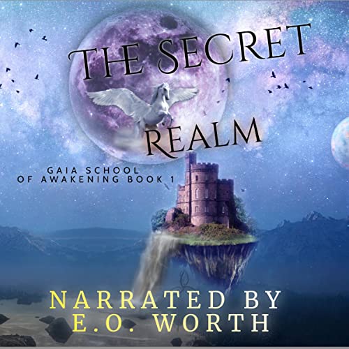 The Secret Realm by E.O Worth
