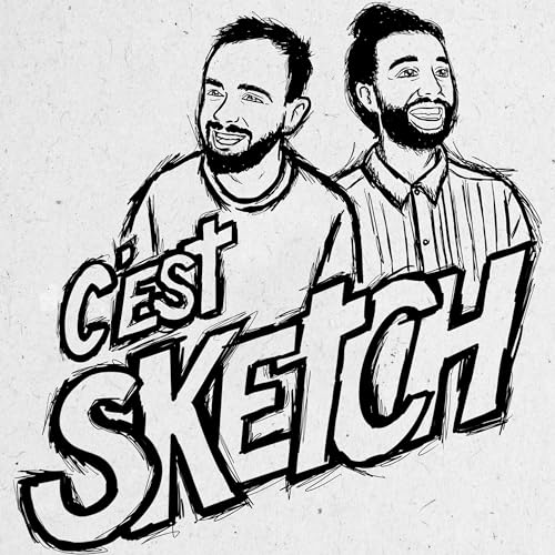 C’est sketch by Thomas Croft et Francis Legendre