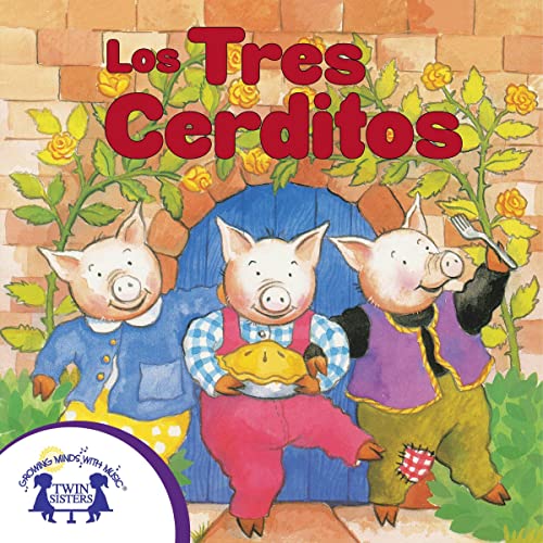 Los Tres Cerditos [The Three Little Pigs] by Eric Suben