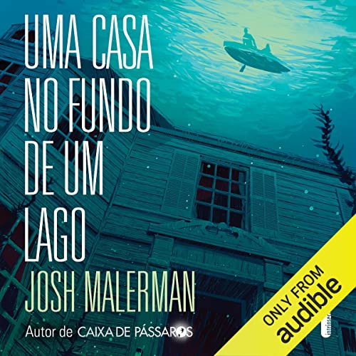 Uma casa no fundo de um lago