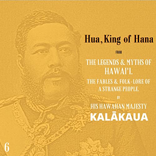 Hua, King of Hana