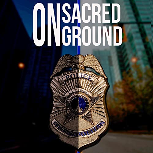 On Sacred Ground by Scott L. Haslar