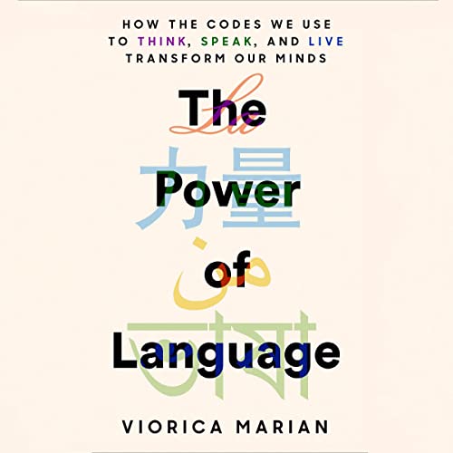 The Power of Language by Viorica Marian