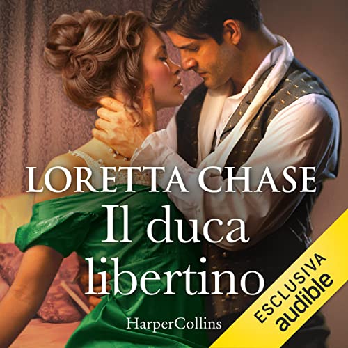 Il duca libertino by Loretta Chase