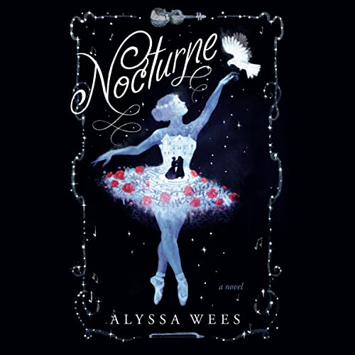 Nocturne by Alyssa Wees