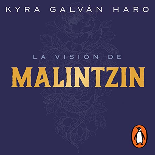 La visión de Malintzin [Malintzin's Vision] by Kyra Galván