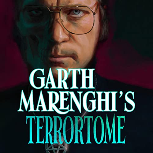 Garth Marenghi’s TerrorTome by Garth Marenghi