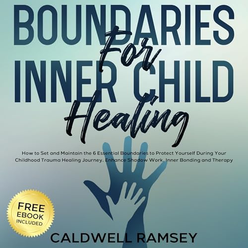 Boundaries for Inner Child Healing