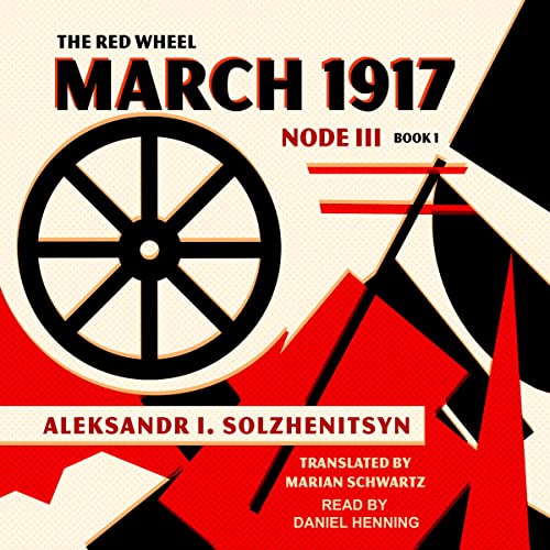 March 1917 by Aleksandr I. Solzhenitsyn