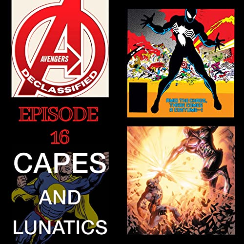 Avengers Declassified Ep #16: Secret Wars #7-#9 by Unknown