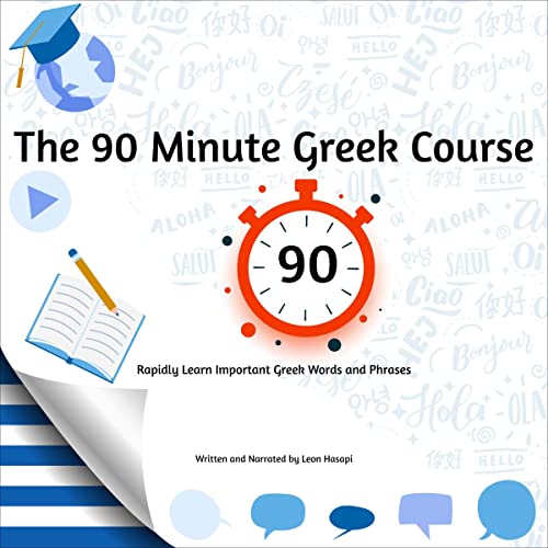 The 90 Minute Greek Course by Leon Hasapi