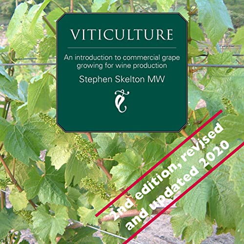 Viticulture, Second Edition by Stephen Skelton MW