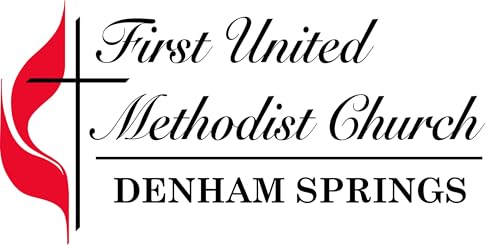 First United Methodist Church of Denham Springs, LA