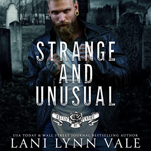 Strange & Unusual by Lani Lynn Vale
