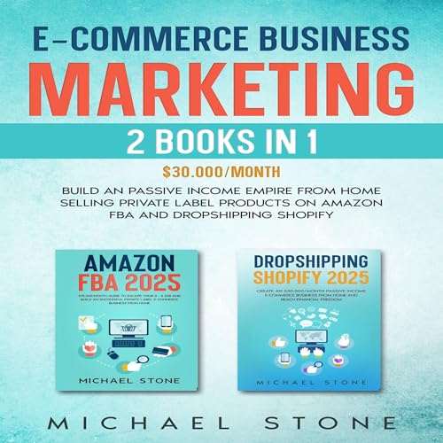 E-commerce Business Marketing: 2 Books in 1