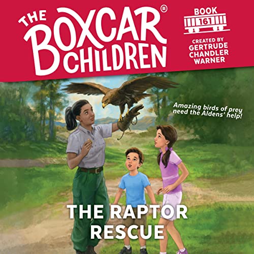 The Raptor Rescue by Gertrude Chandler Warner