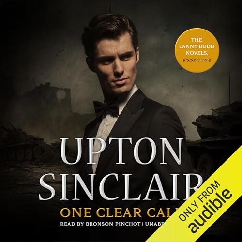 One Clear Call by Upton Sinclair