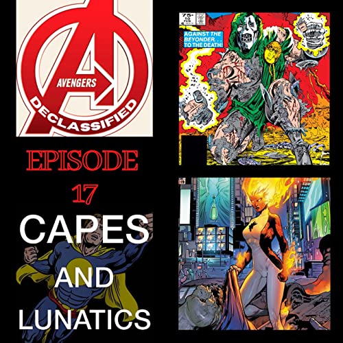 Avengers Declassified Ep #17: Secret Wars #10-#12 by Unknown