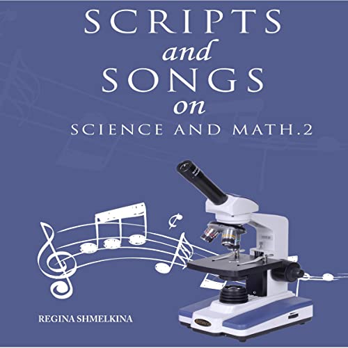 Scripts and Songs on Science and Math 2