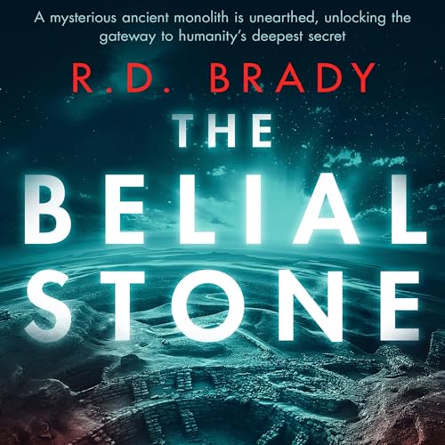 The Belial Stone by R.D. Brady
