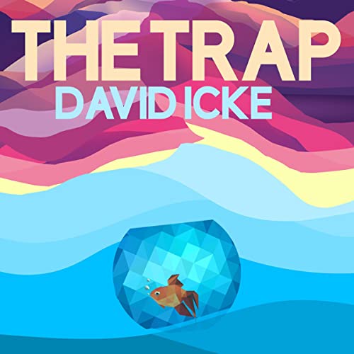 The Trap by David Icke