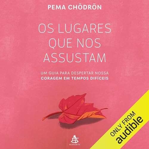 Os lugares que nos assustam