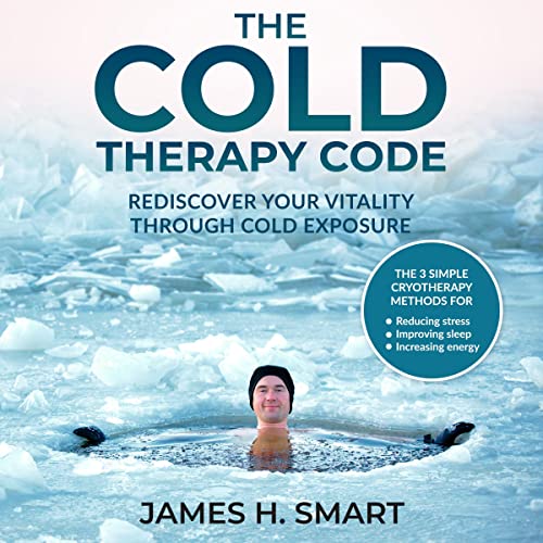 The Cold Therapy Code by James H. Smart