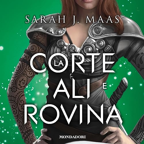 La corte di ali e rovina