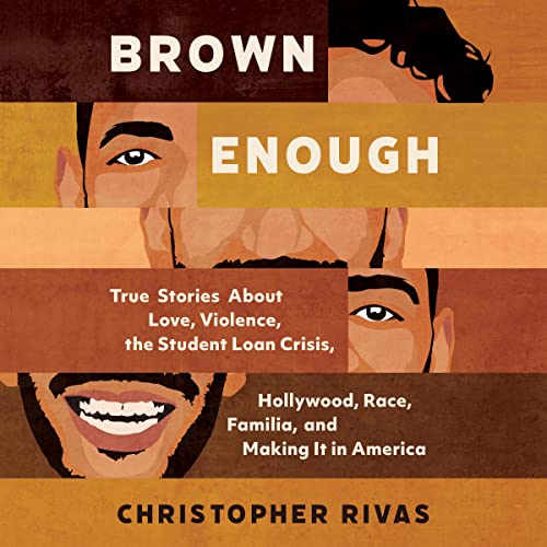 Brown Enough by Christopher Rivas