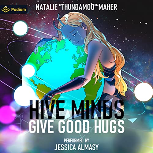 Hive Minds Give Good Hugs by Natalie "Thundamoo" Maher
