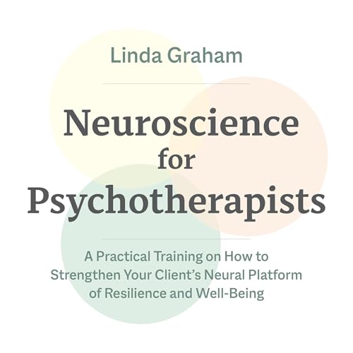 Neuroscience for Psychotherapists