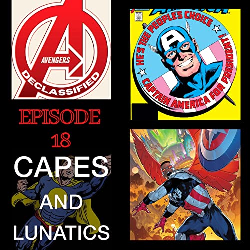 Avengers Declassified Ep #18: Captain America #247-#250 by Unknown