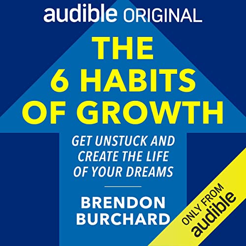 The 6 Habits of Growth