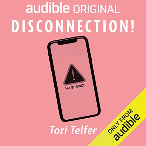 Disconnection! by Tori Telfer