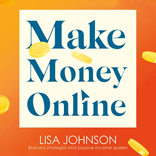 Make Money Online by Lisa Johnson