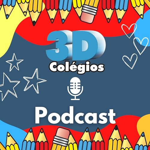 3D Colégios by 3D Colégios | Podcast