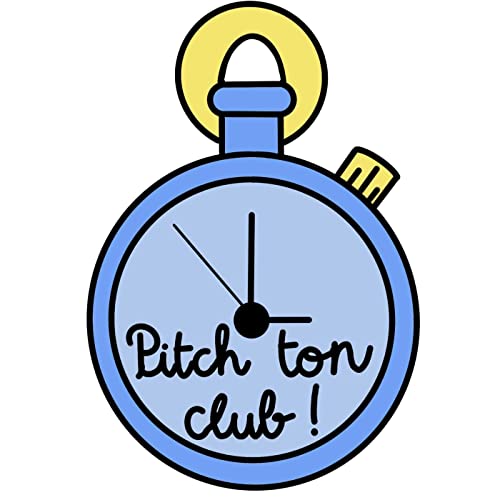Pitch Ton Club ! by Exutoire Média