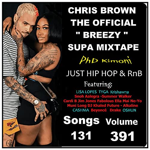 PhD Kimoni Just RnB & HiP HoP Hosted by Chris Brown Volume 391