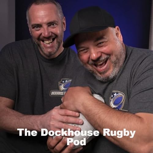 Dockhouse Rugby Pod by dockhouserugbyshowx
