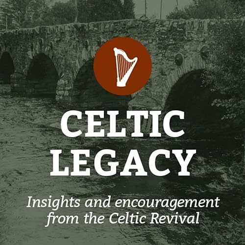 Celtic Legacy by Celtic Legacy - The Fellowship of Ailbe