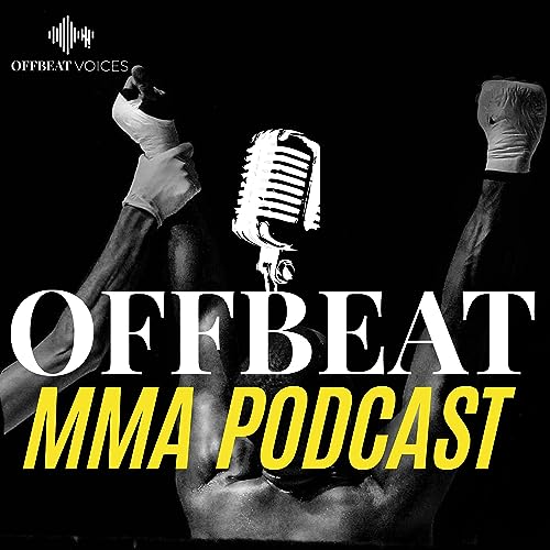 Offbeat MMA Podcast by Daniel von Offbeat-Voices