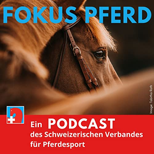 Fokus Pferd by Swiss Equestrian